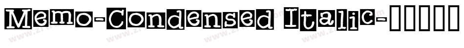 Memo-Condensed Italic字体转换